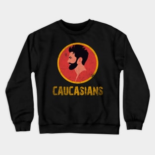 caucasians  distressed Crewneck Sweatshirt